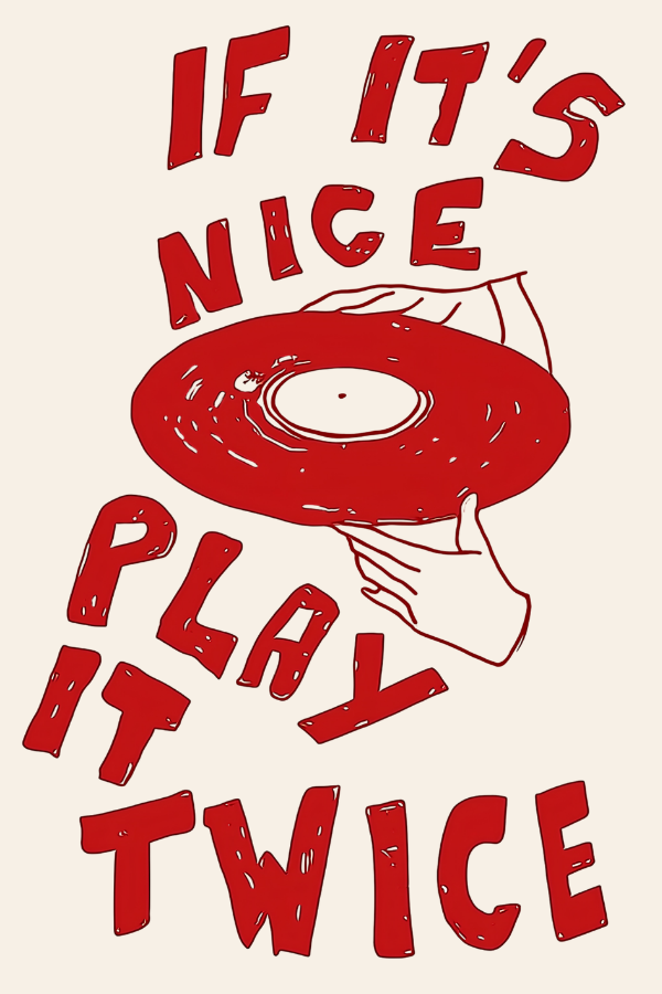“If it’s nice play it twice” yazılı plak temalı tipografi posteri