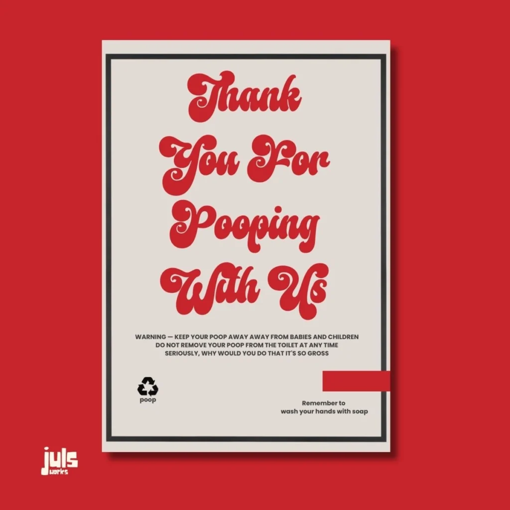 Thank You For Pooping With Us Poster