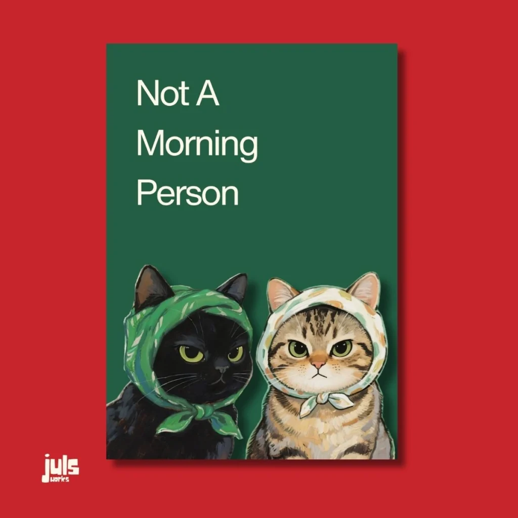 Not A Morning Person Kediler Poster