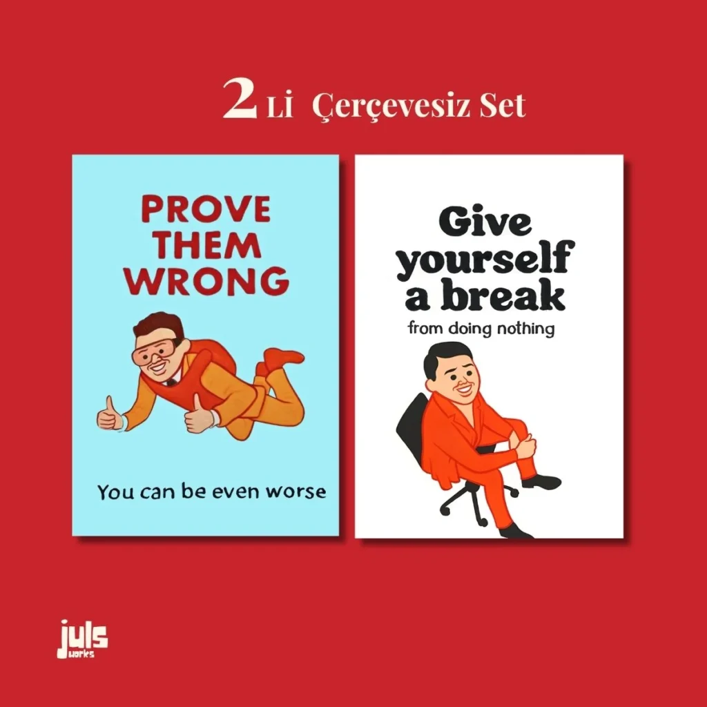 Prove Them Wrong ve Give Yourself A Break yazılı iğneleyici ikili poster seti kapak görseli